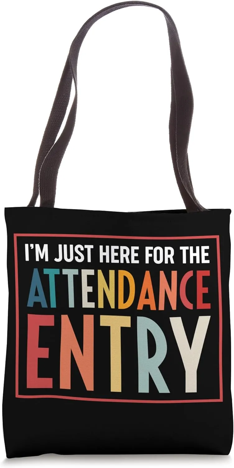 Attendance Clerk Just Here for Attendance Entry Retro Style Tote Bag