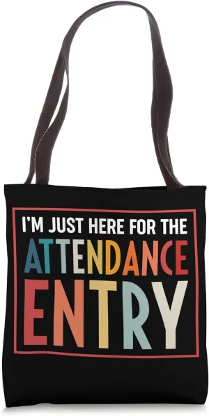 Attendance Clerk Just Here for Attendance Entry Retro Style Tote Bag
