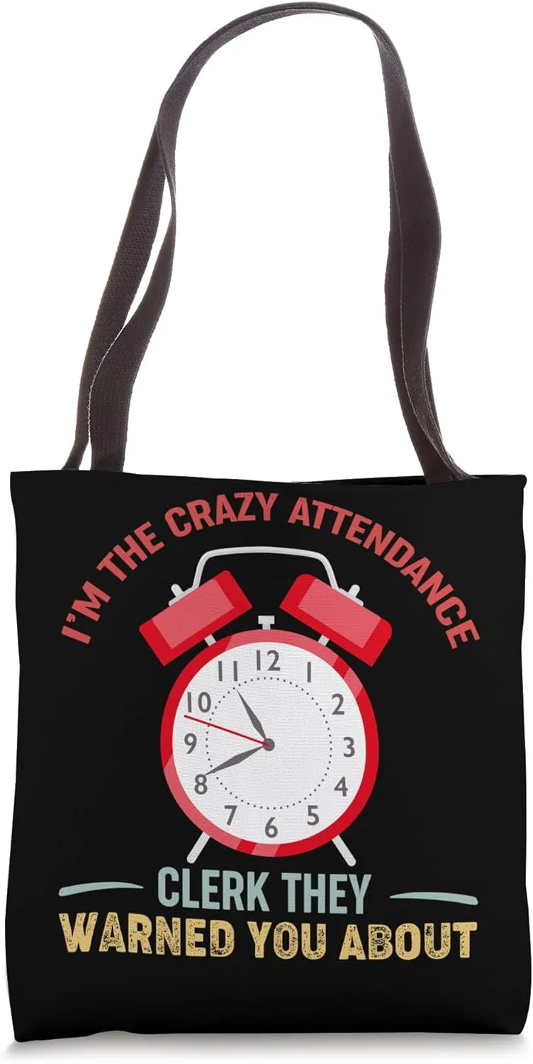 Crazy Attendance Clerk Funny Retro Vintage Style Tote Bag