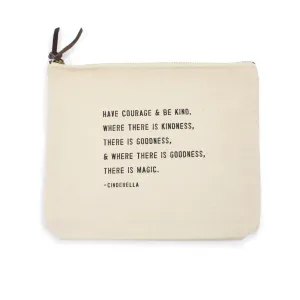 Have Courage and Be Kind | Cinderella Canvas Bag