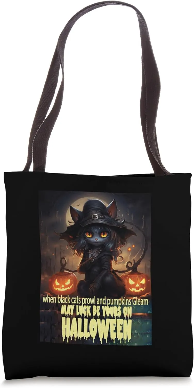 Life is Really Good When Black Cats Prowl and Pumpkins Gleam Tote Bag