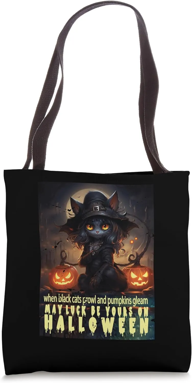 Life is Really Good When Black Cats Prowl and Pumpkins Gleam Tote Bag