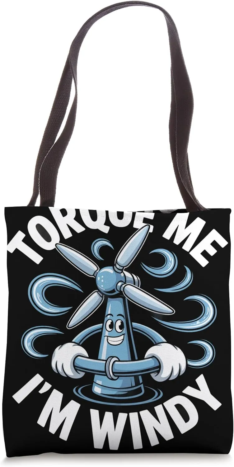Torque Me I'm Windy Wind Turbine Technician Tote Bag